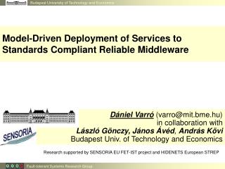 Model-Driven Deployment of Services to Standards Compliant Reliable Middleware