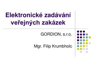 elektronick zad v n ve ejn ch zak zek