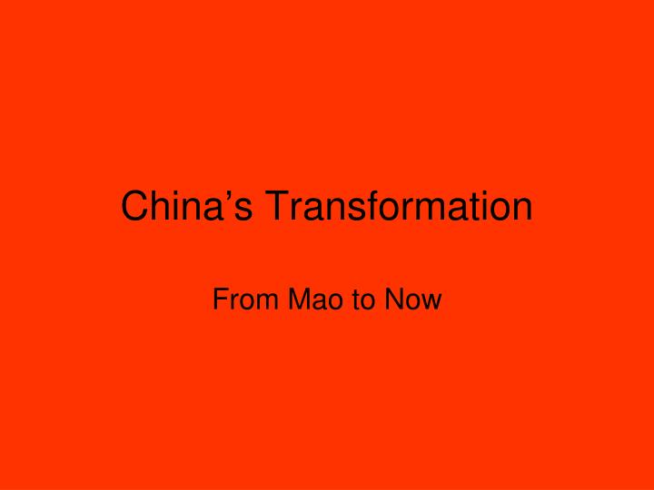 china s transformation