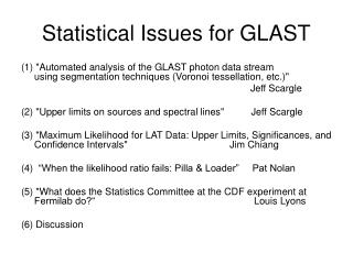 Statistical Issues for GLAST