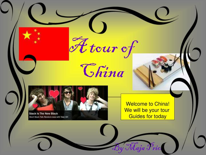 a tour of china