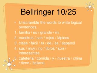 Bellringer 10/25