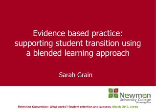 Evidence based practice: supporting student transition using a blended learning approach