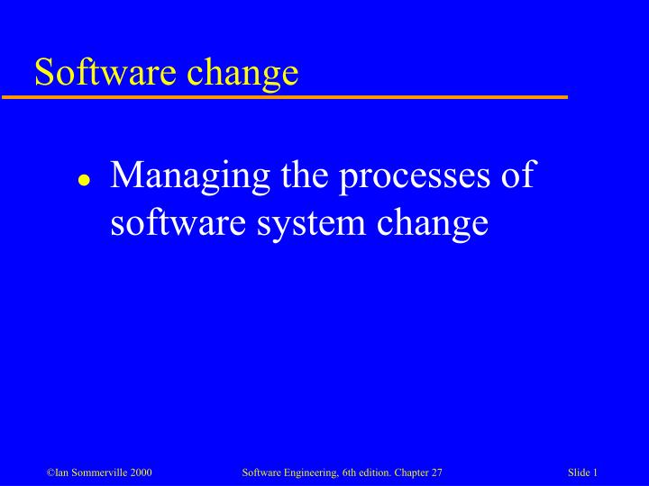 software change