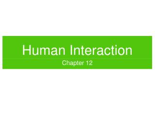 Human Interaction