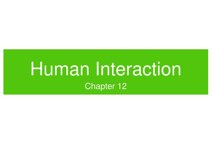 human interaction