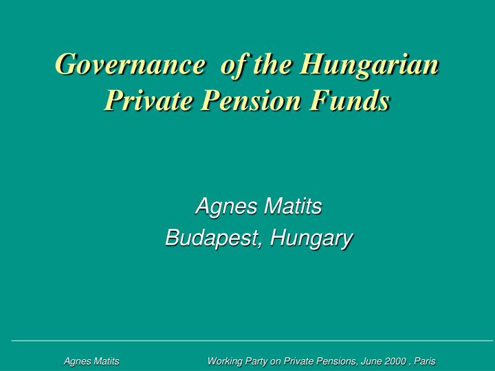 governance of the hungarian private pension funds