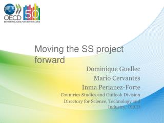 Moving the SS project forward