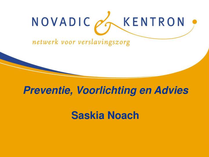 preventie voorlichting en advies saskia noach