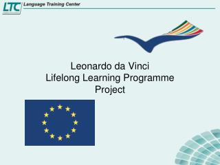 Leonardo da Vinci Lifelong Learning Programme Project
