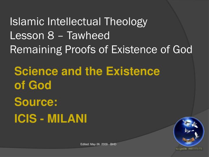 islamic intellectual theology lesson 8 tawheed remaining proofs of existence of god
