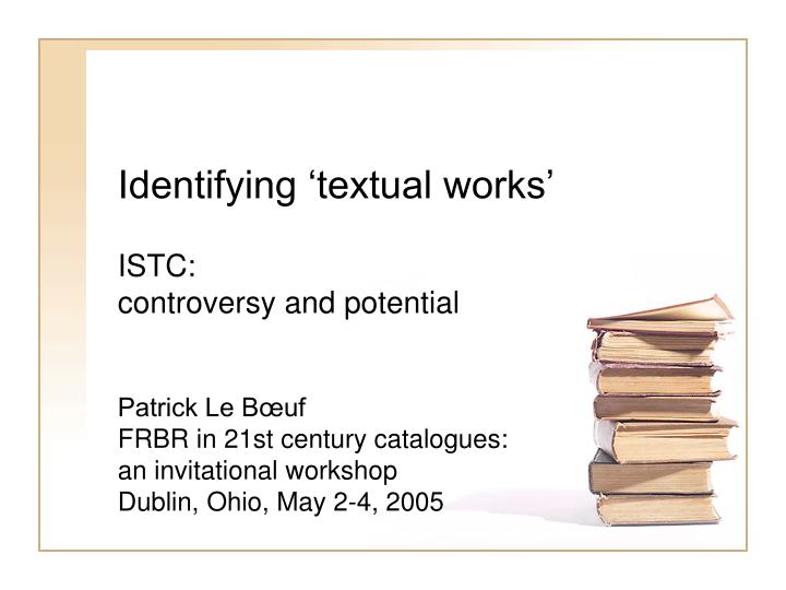 identifying textual works