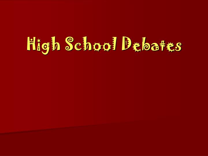 high school debates