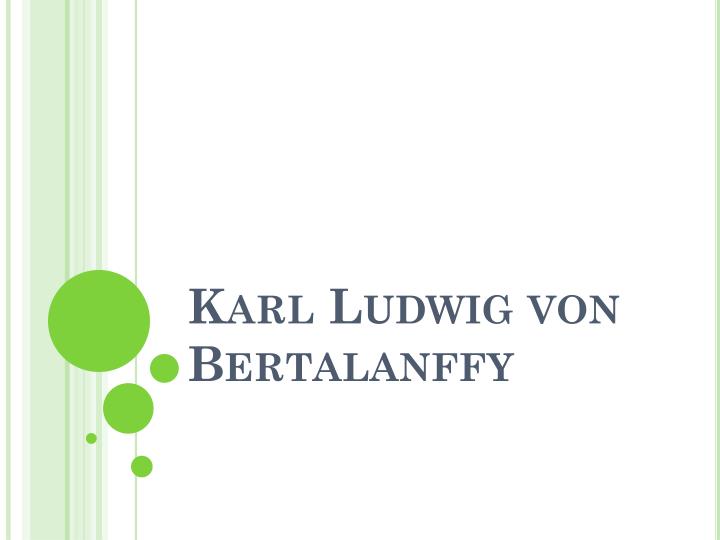 karl ludwig von bertalanffy