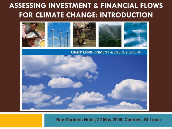 assessing investment financial flows for climate change introduction