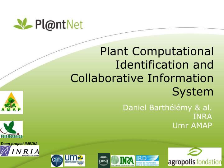 plant computational identification and collaborative information system