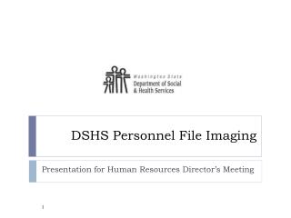 DSHS Personnel File Imaging