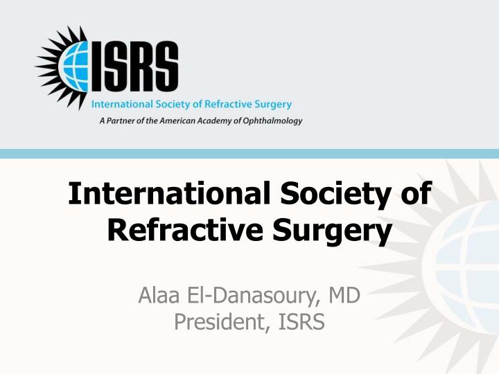 international society of refractive surgery