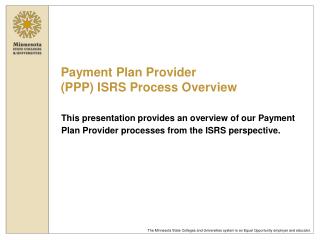 Payment Plan Provider (PPP) ISRS Process Overview