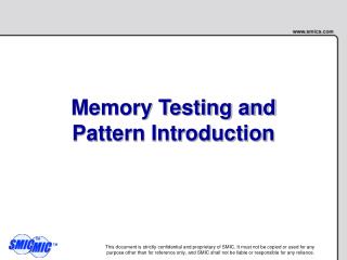 Memory Testing and Pattern Introduction