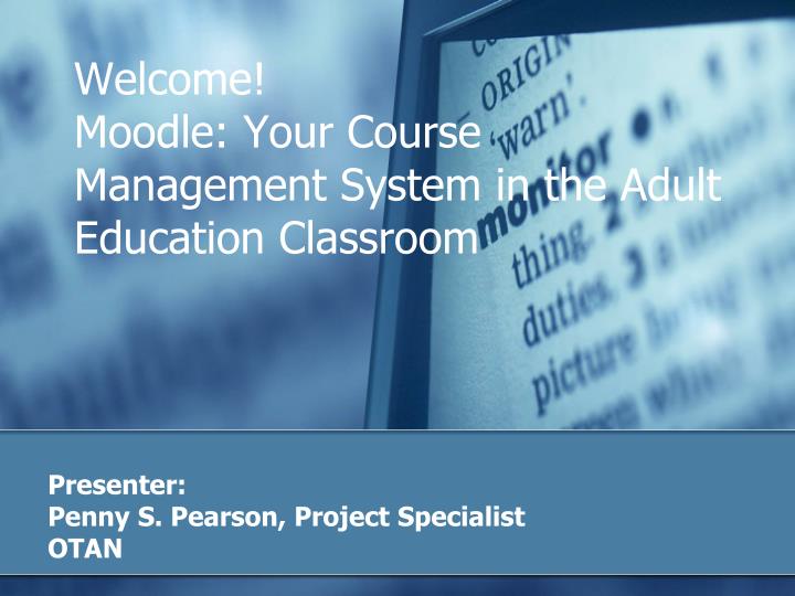 welcome moodle your course management system in the adult education classroom