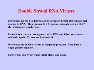 Double Strand RNA Viruses