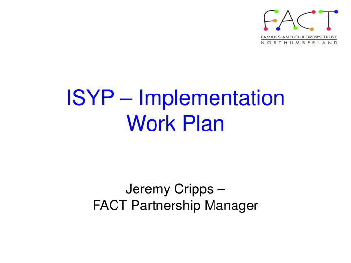isyp implementation work plan