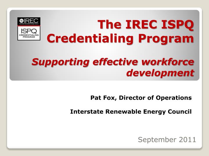 the irec ispq credentialing program supporting effective workforce development