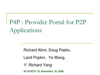 P4P : Provider Portal for P2P Applications