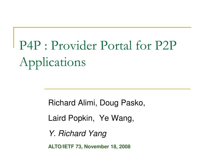 p4p provider portal for p2p applications