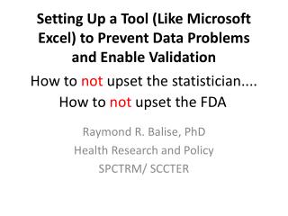 Setting Up a Tool (Like Microsoft Excel) to Prevent Data Problems and Enable Validation