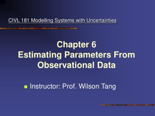 Chapter 6 Estimating Parameters From Observational Data