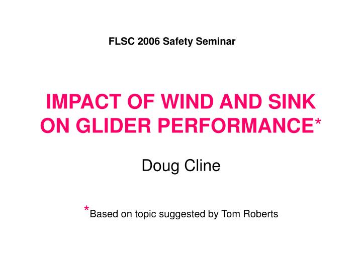 impact of wind and sink on glider performance