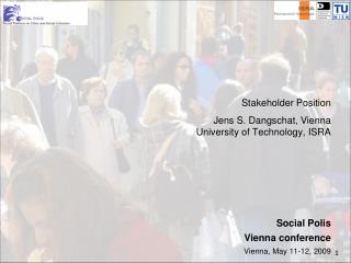 Stakeholder Position Jens S. Dangschat, Vienna University of Technology, ISRA Social Polis