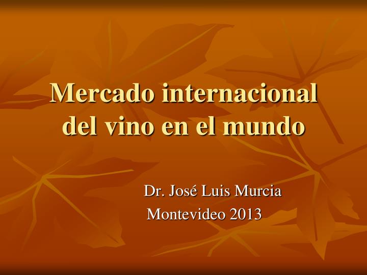mercado internacional del vino en el mundo