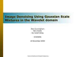 Image Denoising Using Gaussian Scale Mixtures in the Wavelet domain