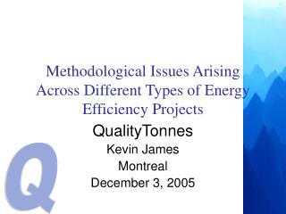 Methodological Issues Arising Across Different Types of Energy Efficiency Projects