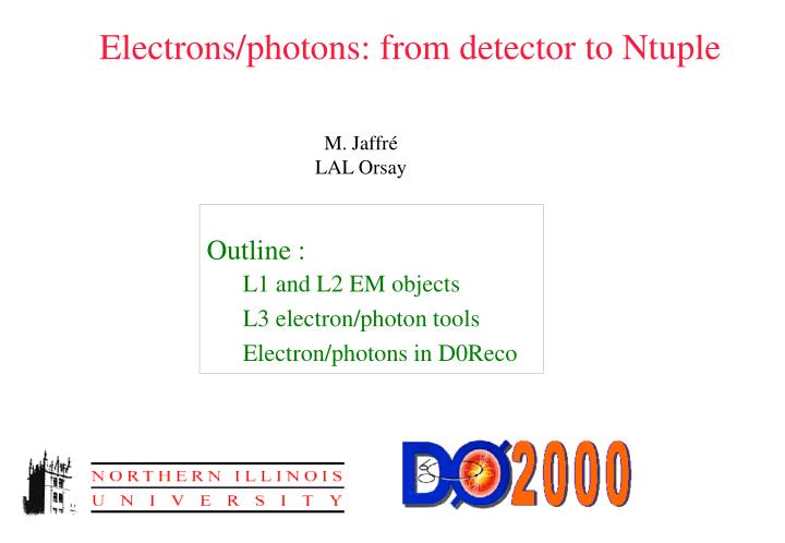 electrons photons from detector to ntuple
