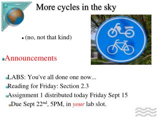 More cycles in the sky