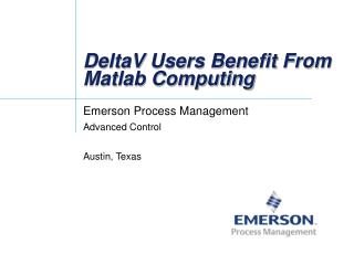 DeltaV Users Benefit From Matlab Computing