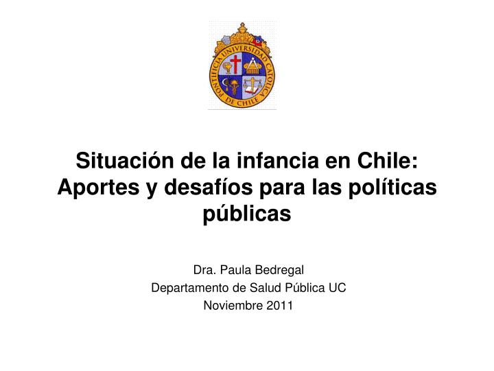 situaci n de la infancia en chile aportes y desaf os para las pol ticas p blicas