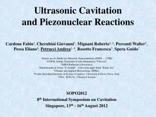 Ultrasonic Cavitation and Piezonuclear Reactions