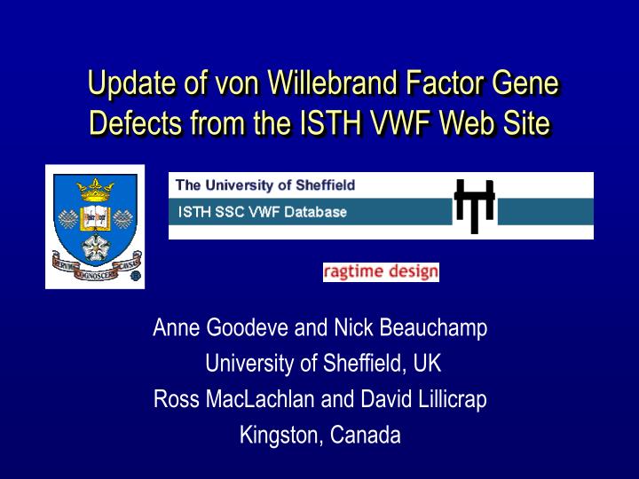 update of von willebrand factor gene defects from the isth vwf web site