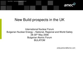 New Build prospects in the UK International Nuclear Forum