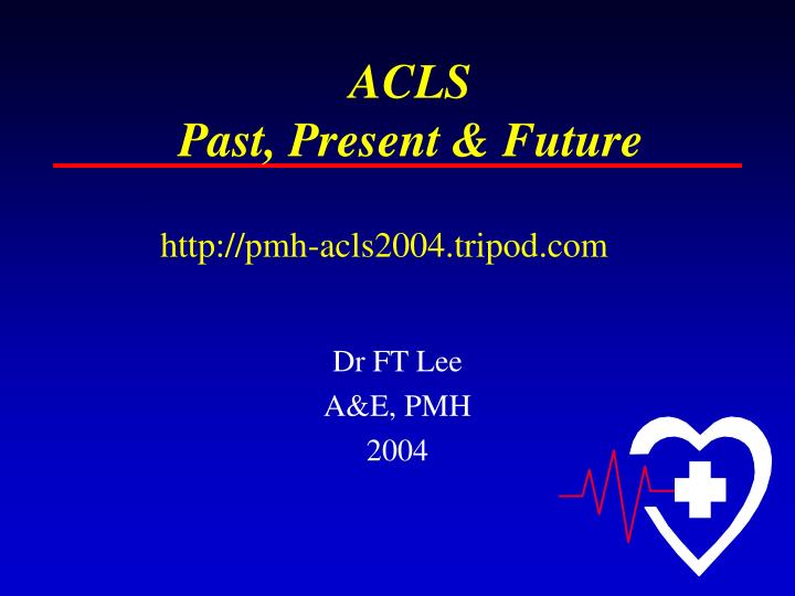 acls past present future