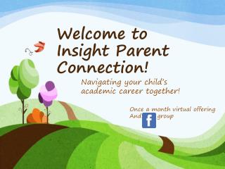 Welcome to Insight Parent Connection!