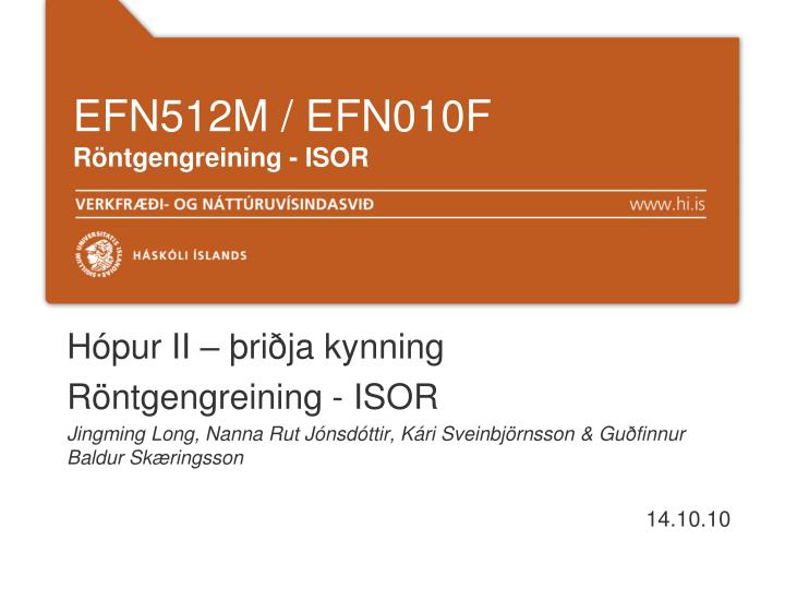 efn512m efn010f r ntgengreining isor