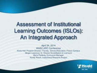 Assessment of Institutional Learning Outcomes (ISLOs): An Integrated Approach