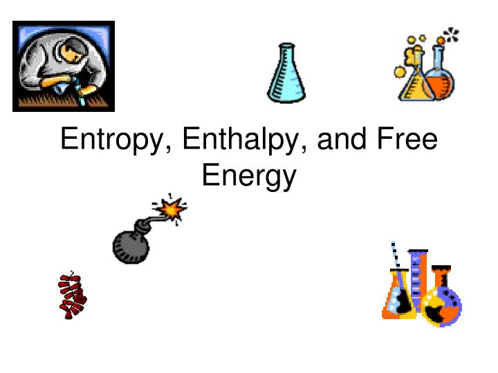 entropy enthalpy and free energy