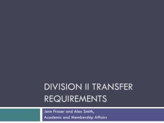 Division II Transfer Requirements